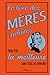 Le livre des mères parfaite...
