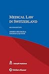 Medical Law in Switzerland