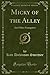 Micky of the Alley: And Oth...