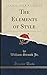 The Elements of Style (Classic Reprint)
