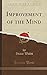Improvement of the Mind (Classic Reprint)