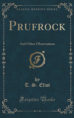 Prufrock And Other Observations