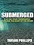 Submerged: A 63-Day Bible S...