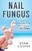 Nail Fungus: How to Natural...