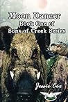 Moon Dancer (Sons of Creek Series)