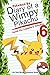 Pokemon Go: Diary of a Wimpy Pikachu 6: Catch the Legendary Pokemon: (An Unofficial Pokemon Book)