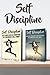 Self Discipline: 2 Books - ...