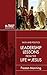 Leadership Lessons from the Public Life of Jesus by Preston Manning