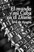 El mundo y mi Cuba en el Diario by Uva de Aragón