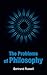 The Problems of Philosophy