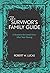 The Survivor's Family Guide...