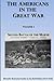 The Americans in the Great War: Volume 1: The Second Battle of the Marne