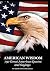 American Wisdom - 750 Great American Quotes and Sayings by Publishing House