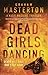Dead Girls Dancing (8) (Katie Maguire)