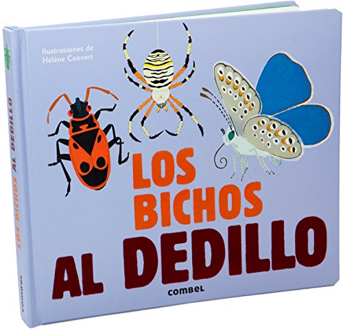 Los bichos al dedillo (Spanish Edition)