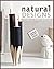 Natural Designs: Contemporary Organic Upcycling (DIY Designer Projects)