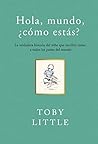 Hola, mundo, ¿como estas? by Toby Little