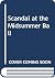 Scandal At The Midsummer Ball