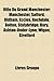Ville Du Grand Manchester: Manchester, B of the Bang, Salford, 24 Hour Party People, Sheila Rowbotham, Alliance Francaise de Manchester