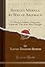 Seneca's Morals, by Way of Abstract: To Which Is Added, a Discourse, Under the Title of an After Thought (Classic Reprint)