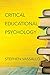 Critical Educational Psychology