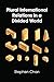 Plural International Relations in a Divided World by Stephen Chan