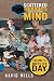 Scattered Thoughts From A Scattered Mind by David Mills