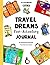 Travel Dreams Fun-Schooling Journal: 30 Fascinating Cities - An Adventurous Approach to Geography & Social Studies (Ages 12 - 17 - Dyslexia Friendly ... - 7th, 8th, 9th, 10th, 11th & 12th Grade)