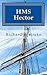 HMS Hector: A Charles Mullins Novel (Sea Command)