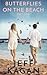Butterflies on the Beach, P...