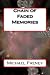 Chain of Faded Memories