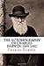 The Autobiography of Charles Darwin: 1809-1882