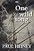 One Wild Song