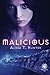 Malicious: A Morning Star Institute Novel
