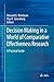 Decision Making in a World of Comparative Effectiveness Research: A Practical Guide