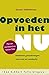 Opvoeden in het nu by Susan Stiffelman