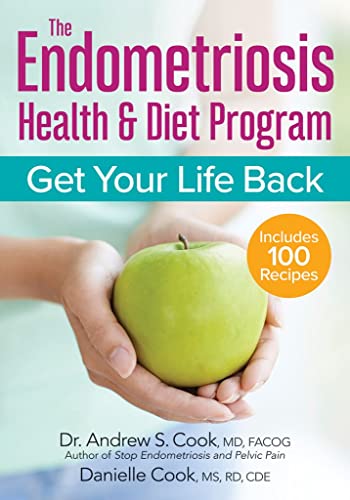 The Endometriosis Health and Diet Program: Get Your Life Back (Paperback)
