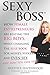 Sexy Boss: How Female Entre...