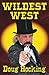 Wildest West: An Anthology ...