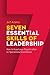 7 Essential Skills of Leard...