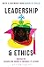 Leadership and Ethics