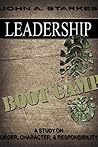 Leadership Boot Camp by John Starkes Leadership Boot Camp by John Starkes
