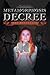 Metamorphosis by Decree: Th...