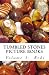 Tumbled Stones Picture Book...
