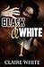 Black and White 1: Interrac...