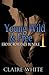 Young Wild and Free 1: Erot...