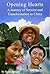 Opening Hearts: A Journey o...