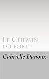 Le Chemin du fort