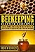 Beekeeping ( Backyard Beekeeping ) by Andrew Forrest
