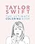 Taylor Swift: The Ultimate Coloring Book: Taylor Swift Coloring Book 2016/17